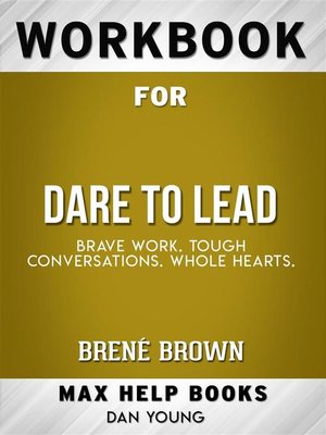 cover image of Workbook for Dare to Lead--Brave Work. Tough Conversations. Whole Hearts by Brené Brown